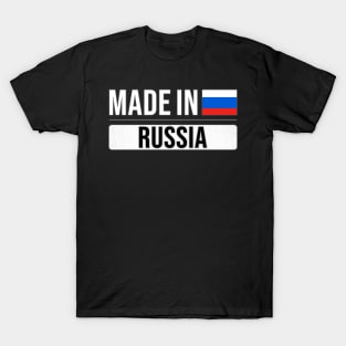 Made In Russia - Gift for Russian With Roots From Russia T-Shirt